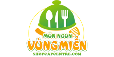 Món ngon theo vùng miền – shopcapcentre.com